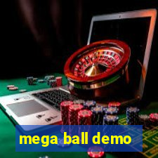 mega ball demo